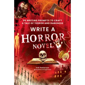 WRITE A HORROR NOVEL [Trade Paperback]