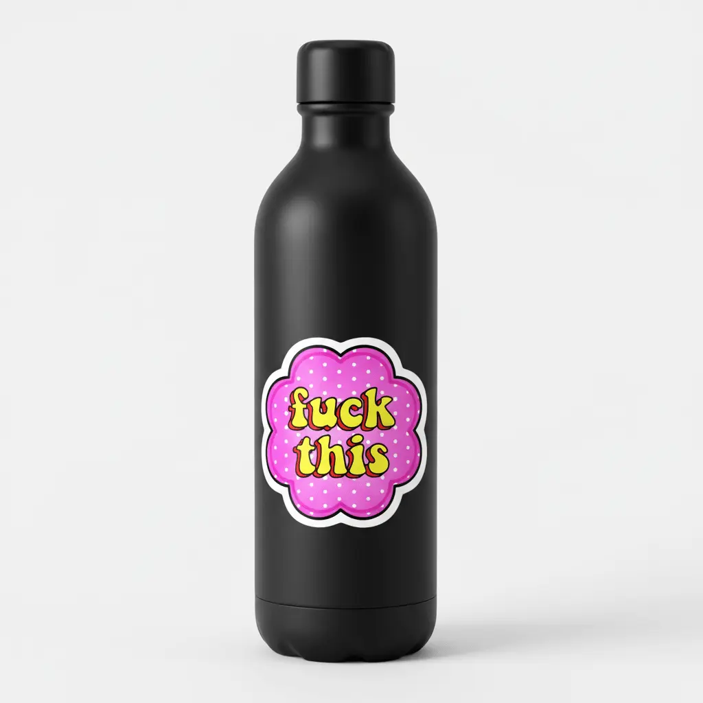 Fck This  Bold AF Sticker for Mentally Done People  Unhinged Humor Vinyl Sticker for Laptops Water Bottles Journals & More 2 Pack
