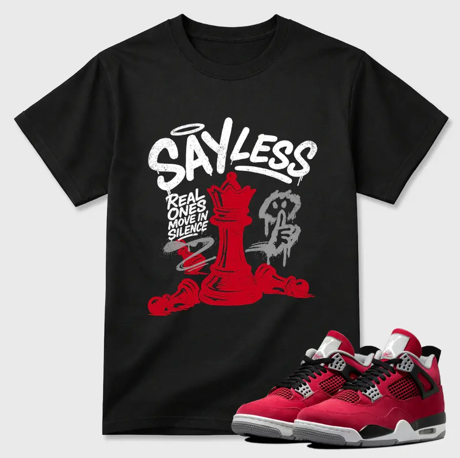 SAY LESS Shirt To Match 4 Toro Bravo Fire Red, 4 Toro Bravo Fire Red Sneaker Matching Shirt, Jordan Match Tee, Cotton Unisex Graphic T-Shirt Graphic Tees Streetwear