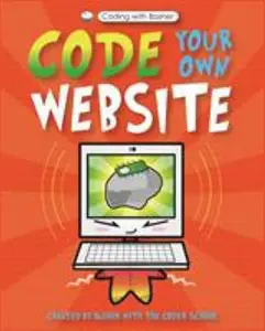 USED-Coding with Basher: Code Your Own Website by The Coder School (Paperback)