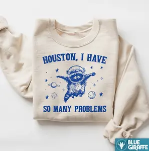 Houston I have So Many Problems Raccoon Premium Heavyweight Sweatshirt