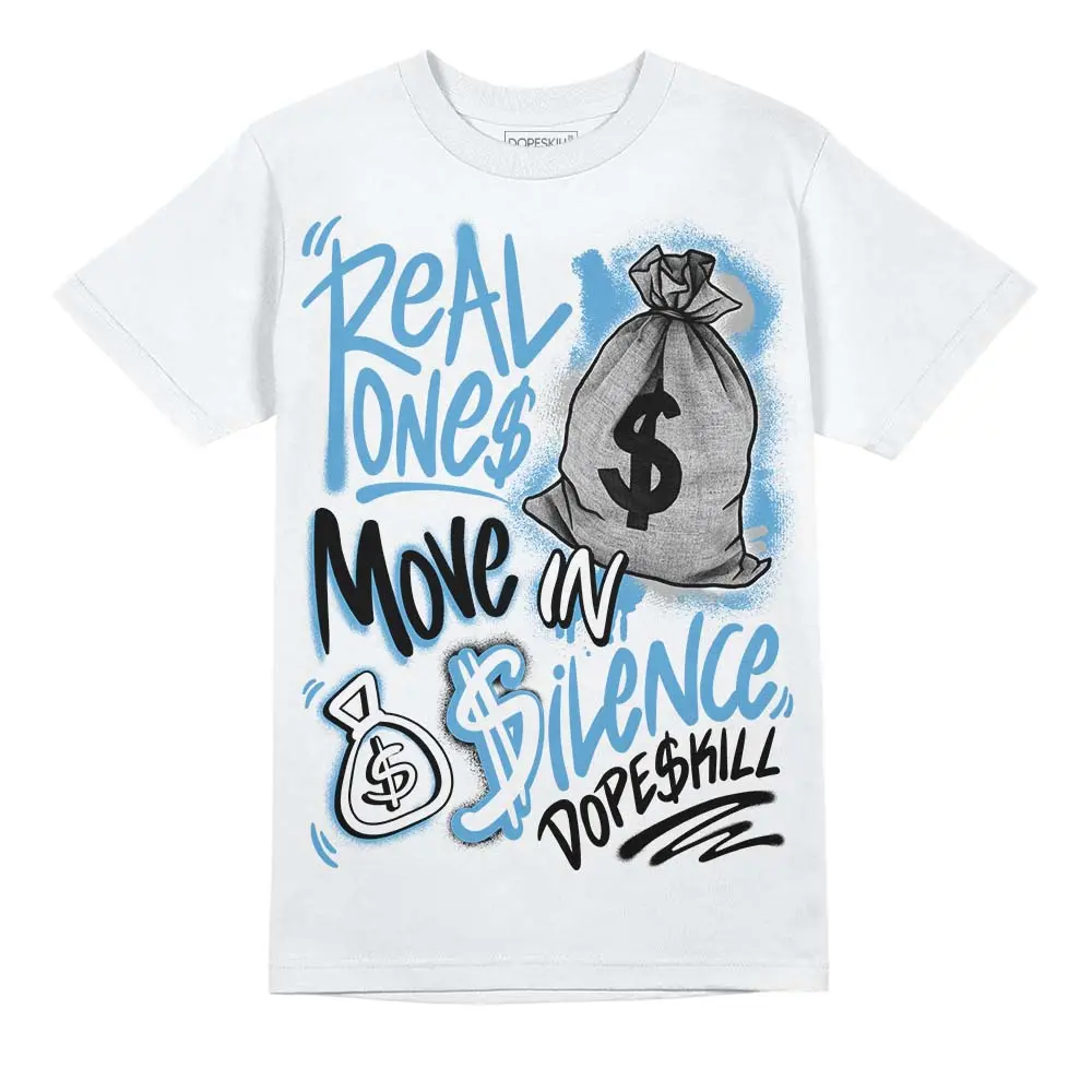 DopeSkill Graphic Tees University Blue 14s Streetwear Unisex Cool T-Shirt Sneaker Colour Matching Real Ones Move In Silence Graphic