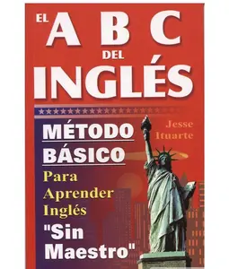 English ABCs Basic Method Tutorial Workbook & Self-Guided Learning Journal - Bilingual English-Spanish Edition, Career & Self-Help Language Learning Book
