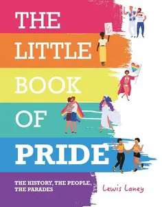 Little Book of Pride by Lewis Laney: Hardcover; 144 pages / English