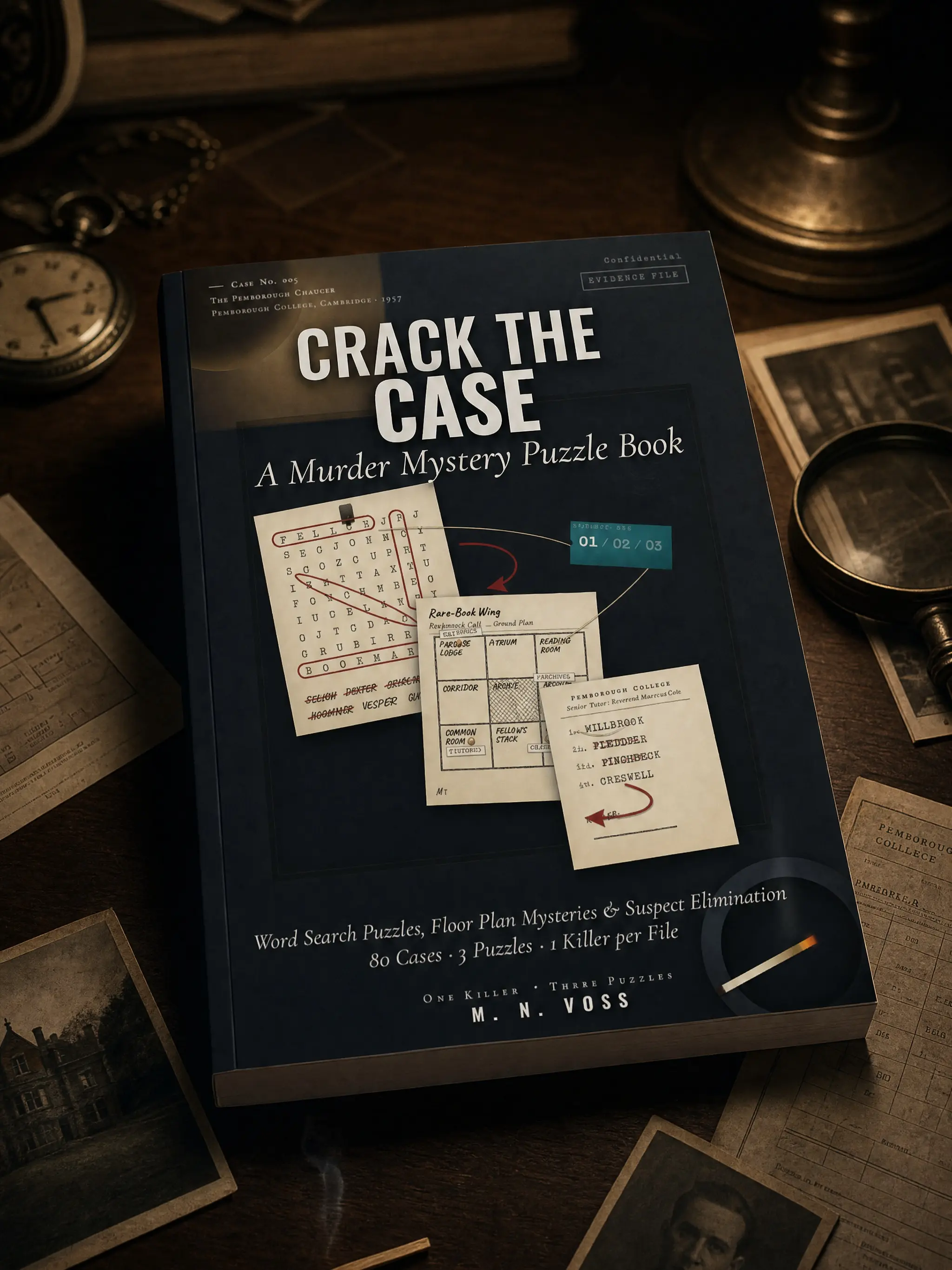Crack the Case A Murder Mystery Puzzle Book: Word Search Puzzles, Floor Plan Mysteries & Suspect Elimination, 80 Cases · 3 Puzzles · 1 Killer per File
