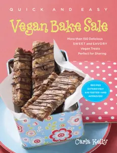 USED-Quick and Easy Vegan Bake Sale by Kelly, Carla (Paperback)
