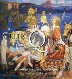 USED-The Celtic Quest: An Anthology from Merlin to Van Morrison (Hardcover)
