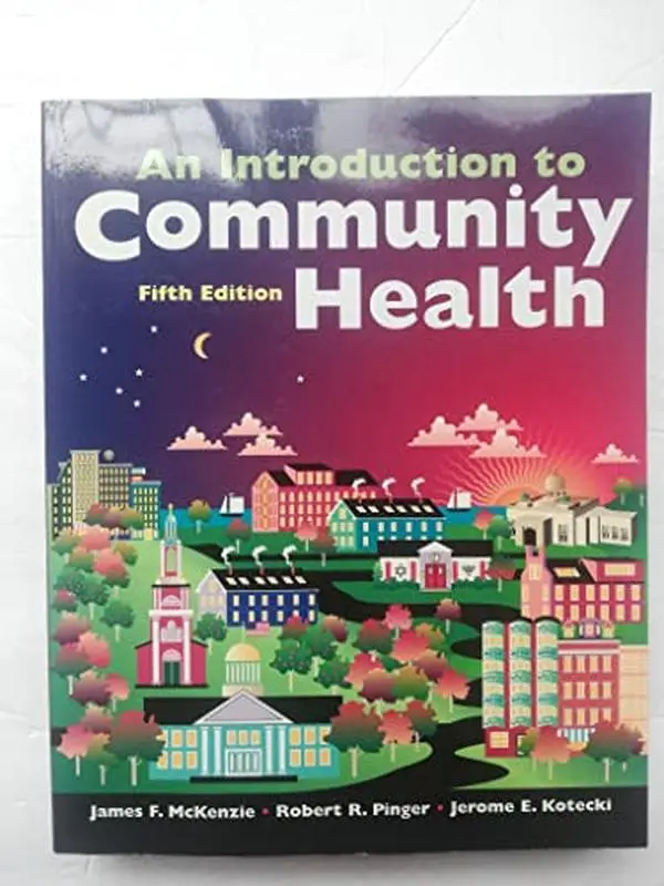 USED-INTRO TO COMMUNITY HEALTH 5E: . by James F. McKenzie (Paperback)