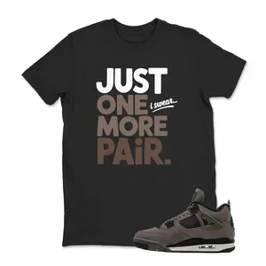 Just One More Shirt to Match Jordan 4 Cave stone Sneaker Tee, , Retro 4 Sneaker Match Tee, Sneakerhead Outfit Shirt