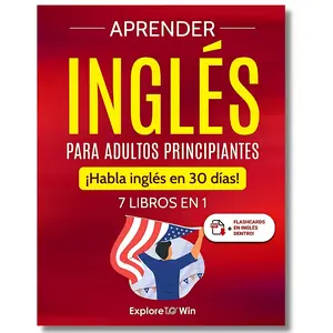 7-in-1 Adult Beginner English Tutorial Books, 30-Day Speaking Goal Comprehensive English Paperback Guide (Spanish Edition)