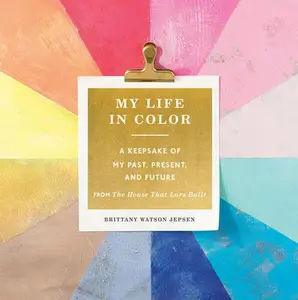 USED-My Life in Color Guided Journal: A Keepsake of My Past, Present, and Future by Watson Jepsen, Brittany (Hardcover)