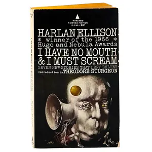 I Have No Mouth & I Must Scream Harlan Ellison. First Edition.