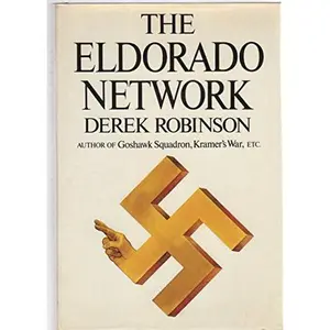 USED-The Eldorado Network by Derek Robinson (Hardcover)