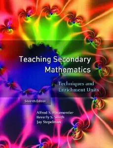 USED-Teaching Secondary Mathematics: Techniques And Enrichment Units by Alfred S. Posamentier (Paperback)