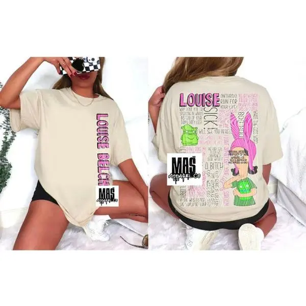 Louise Belcher funny quote shirt bobs burgers shirt gift
