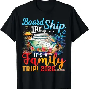 # TikTokShopRestock  Plus Size Board The Ship It'S A Family Trip 2026 Group Matching Cruise T-Shirt