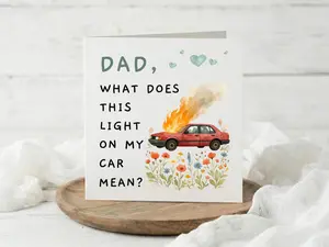 Funny Dad Card, What Does This Light on My Car Mean Card, Father Gift, Birthday Card for Dad, Cute Joke Greeting Card