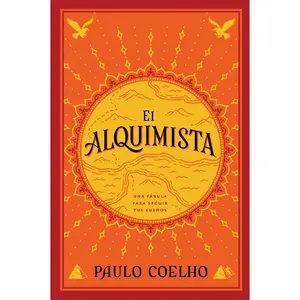 USED Book - The Alchemist \ El Alquimista: Una Fábula Para Seguir Tus Sueños by Coelho, Paulo (Paperback) - Spanish