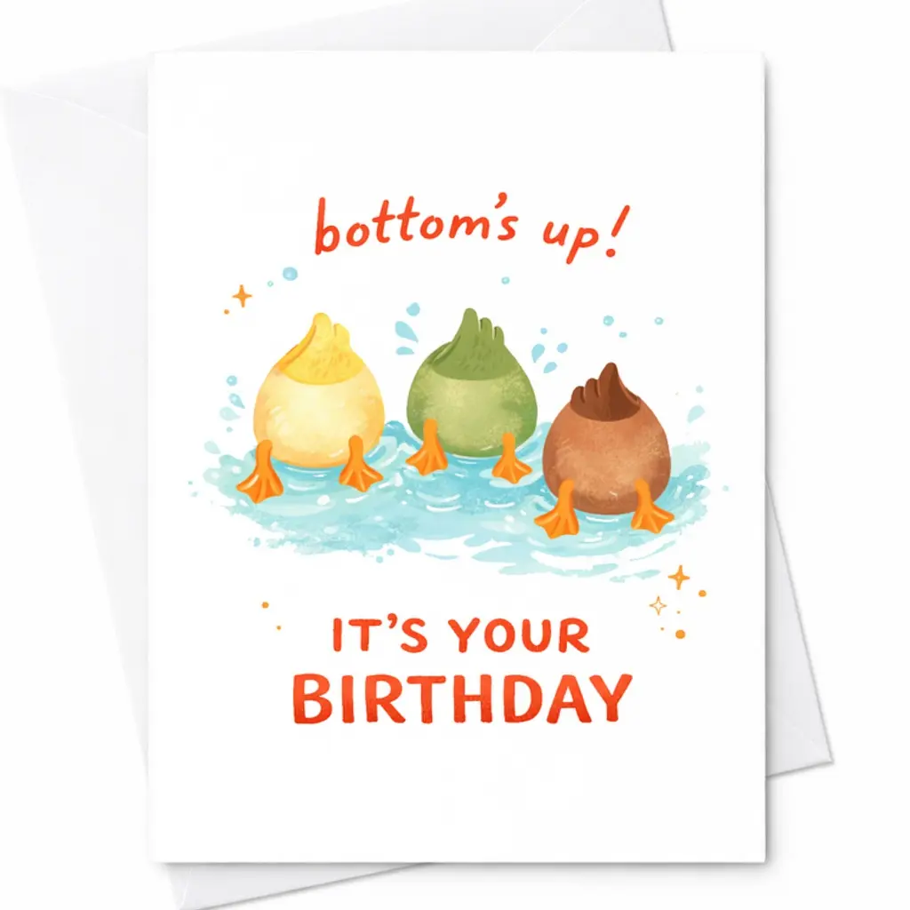 Bottoms Up Birthday Card – Funny Pun Greeting Card C-377