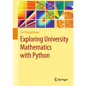 USED-Exploring University Mathematics with Python by Chongchitnan, Siri (Hardcover)
