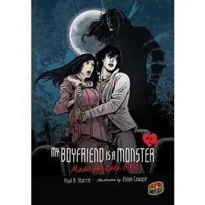 USED-Made for Each Other: Book 2 (My Boyfriend Is a Monster) by Paul D. Storrie (Paperback)