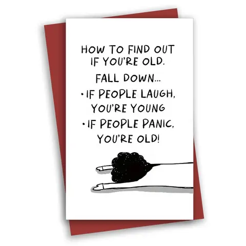 Funny Friends Birthday Greeting Card, If You Are Old You'll Be Happy If People Laughing At You Funny Birthday Card With Envelope For Men & Women