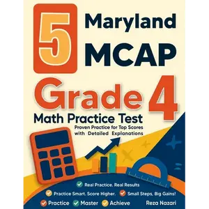 5 Maryland MCAP Grade 4 Math Practice Tests: Proven Practice for Top Scores with Detailed Explanations - Paperback
