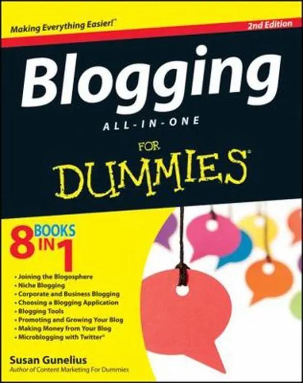 USED Book - Blogging All-In-One for Dummies by Gunelius, Susan (Paperback) - english