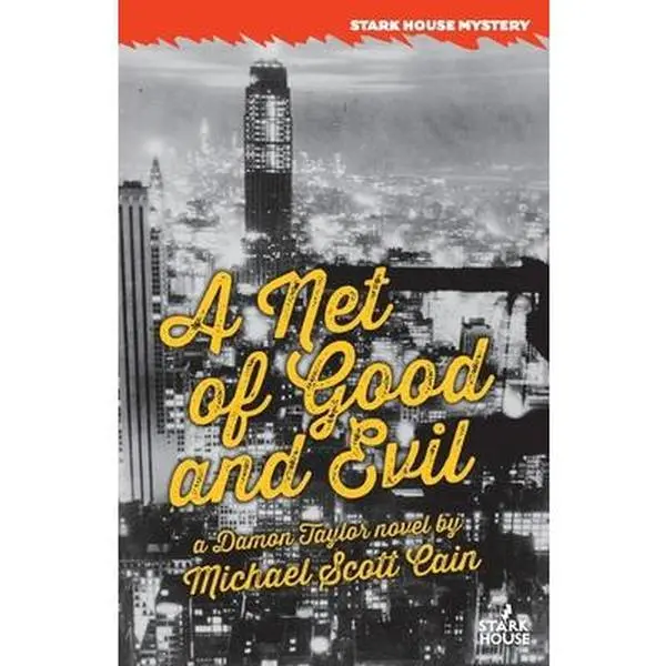 USED-A Net of Good and Evil by Cain, Michael Scott (Paperback)