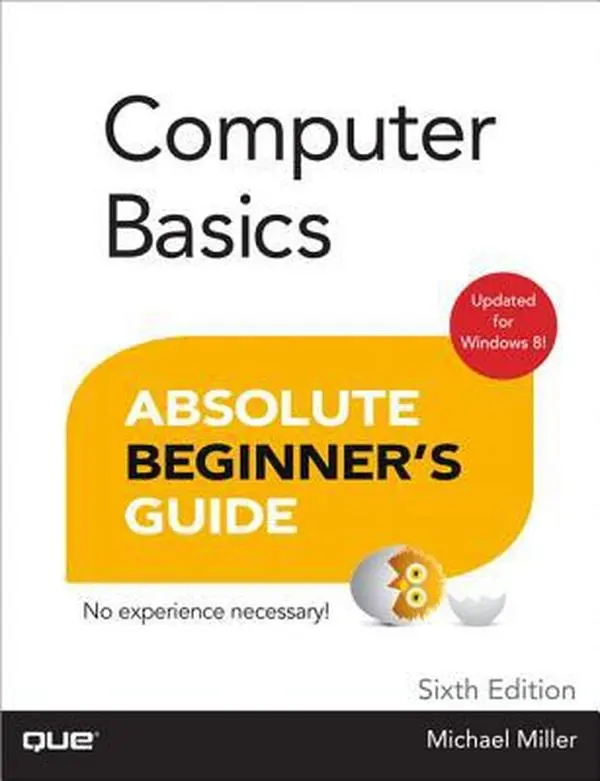 USED Book - Computer Basics Absolute Beginner's Guide, Windows 8 Edition by Michael Miller (Paperback) - english