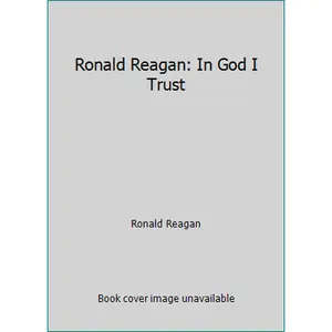 USED-Ronald Reagan: In God I Trust by Ronald Reagan (Paperback)