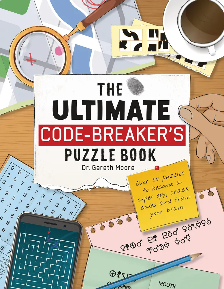 USED Book - The Ultimate Code Breaker's Puzzle Book: Over 50 Puzzles to Become a Super Spy, Crack Codes, and Train Your Brain by Moore, Gareth (Paperback) - english