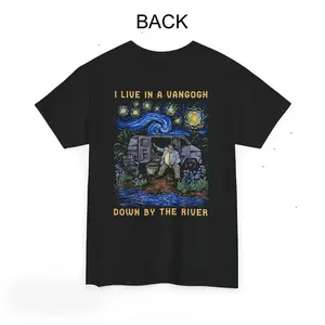 I Live in a Van Gogh Down by the River Funny Graphic Tee- Chris Farley Inspired T-Shirt, Starry Night Art Shirt Unisex Cotton Viral Humor Gift