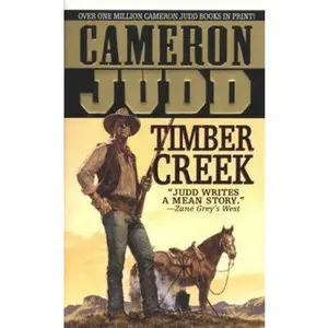 USED-Timber Creek (Luke McCan Novels) by Cameron Judd (Unknown)
