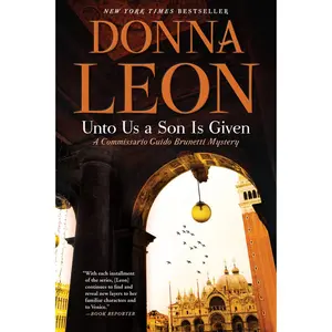 USED-Unto Us a Son Is Given: A Commissario Guido Brunetti Mystery by Leon, Donna (Paperback)