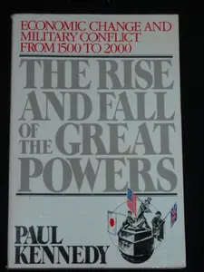 USED Book - The Rise and Fall of the Great Powers: Economic Change and Military Conflict From 1500 to 2000 by Paul Kennedy (Paperback) - english