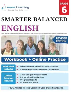 USED-SBAC Test Prep: Grade 6 English Language Arts Literacy (ELA) Common Core Practice Book and Full-length Online Assessments: Smarter Balanced Study Guid by Learning, Lumos (Paperback)