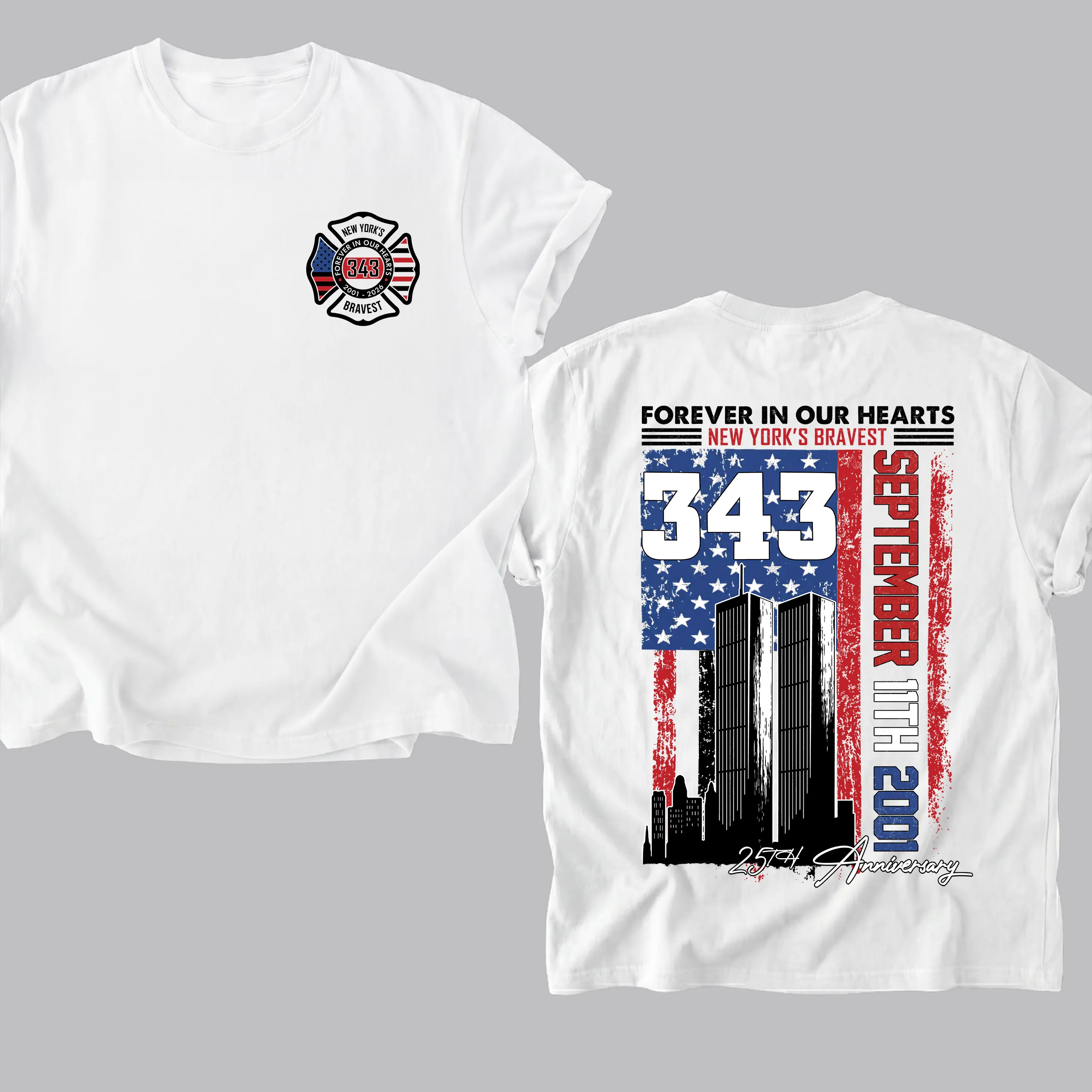 Forever In Our Hearts 343 Hero 9/11 25th Anniversary  Shirt, Sweatshirt, Hoodie