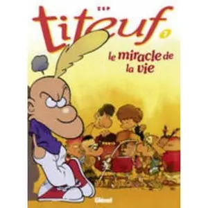 USED-Titeuf - Tome 07: Le miracle de la vie by Zep (Hardcover)