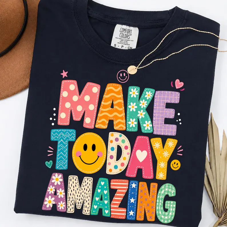 Make Today Amazing Shirt, Growth Mindset Motivational Saying T-Shirt, Positive Mindset Gift, Inspirational Quote Graphic Tee