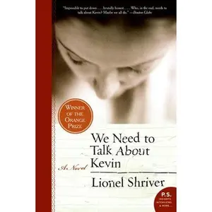 We Need to Talk about Kevin -- Lionel Shriver - Paperback