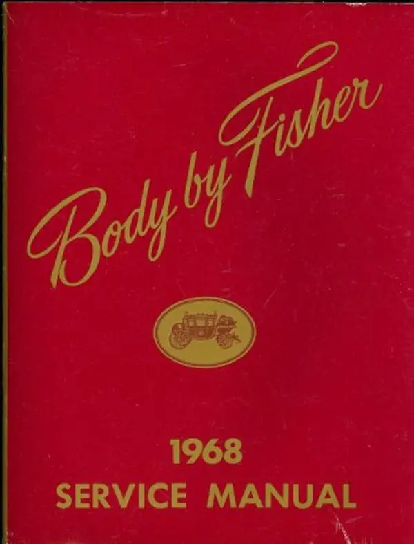 Used 1968 Body By Fisher Service Manual - GM Corp., English Softcover Book, Good Condition Automotive Repair Guide, No, Used Book