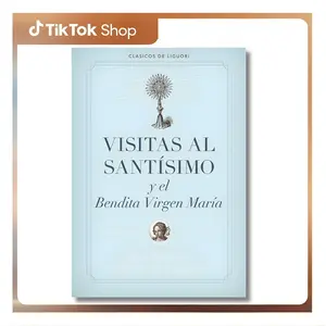 (Visitas al Santísimo) Visits to the Blessed Sacrament (Spanish Edition) --  San Alfonso de Ligorio C.Ss.R. - Paperback