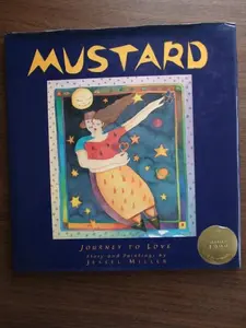 USED-Mustard: Journey to Love by Jessel Miller (Hardcover)