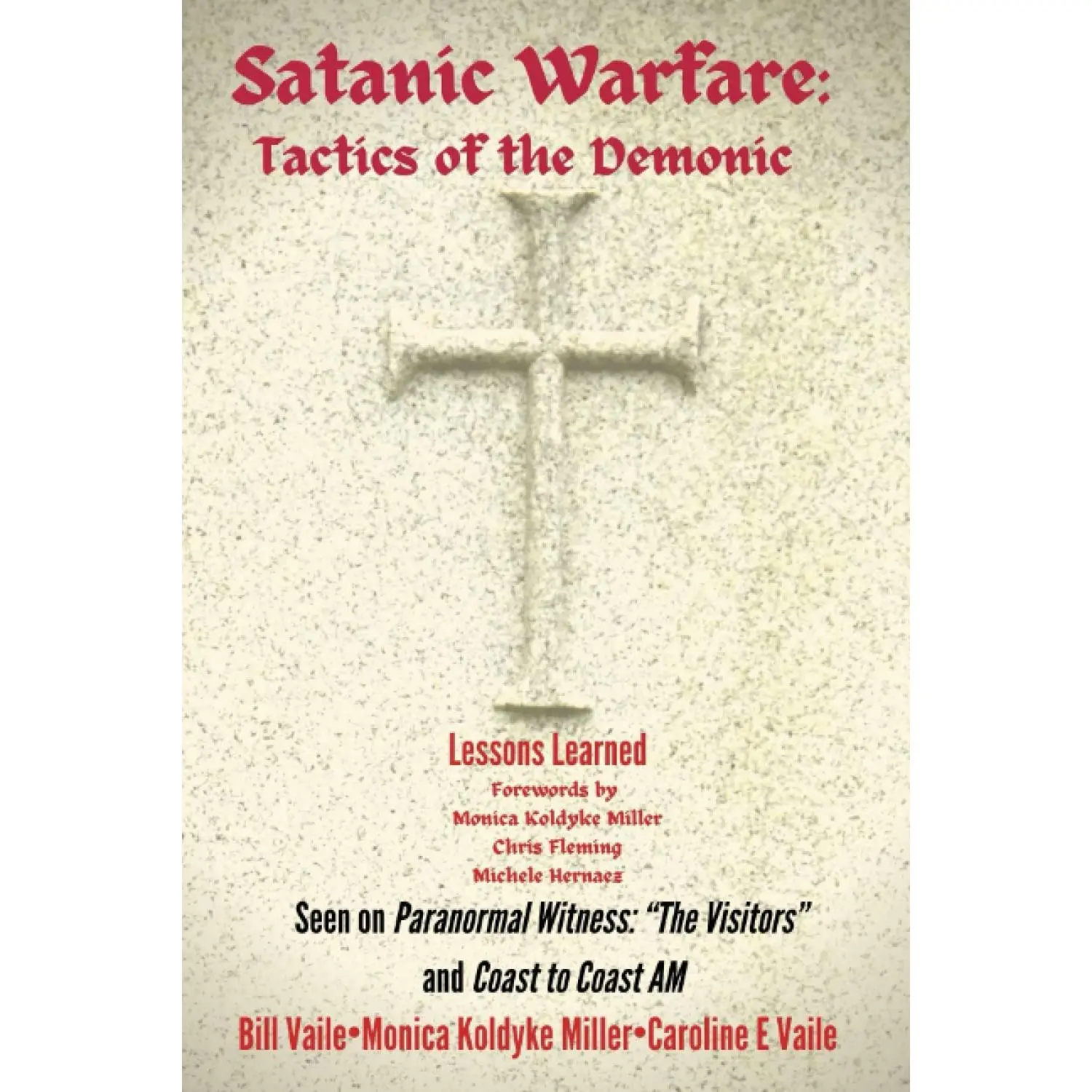 Satanic Warfare: Tactics of the Demonic: Lessons Learned Paperback