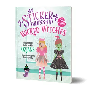 My Sticker Dress-Up: Wicked Witches - 350 Reusable Shimmer Stickers for Creative Fun & Unlimited Imagination