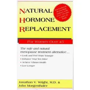 USED-Natural Hormone Replacement for Women over 45 by John Morgenthaler (Paperback)