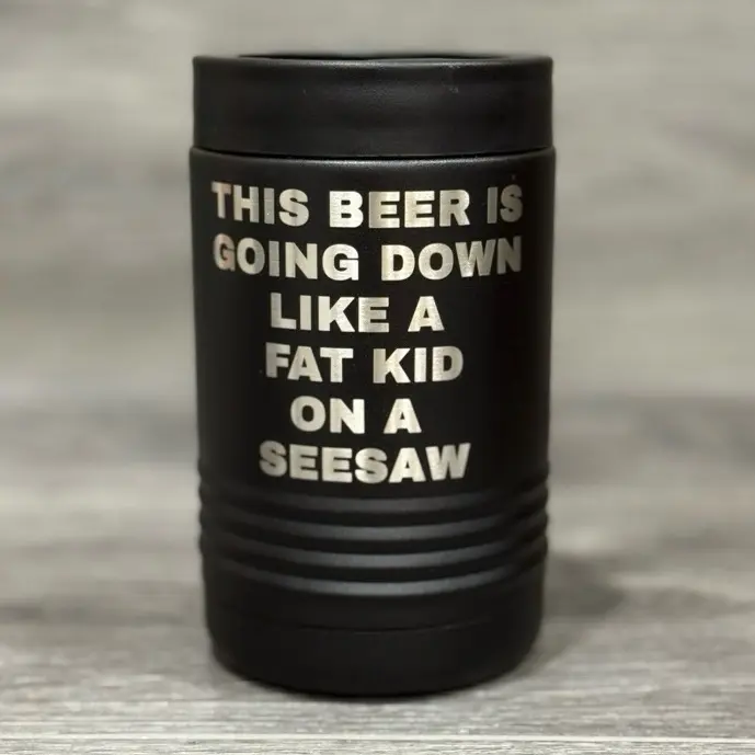 This beer is going down like a fat kid on a seesaw Insulated Can Cooler - Cold Beverage Holder, Beer Holder Drinkware Accessories, Humorous Sticker Drinkware Accessories for Cans & Bottles, Drink Koozie, Funny Sarcastic Sticker Drinkware Accessories
