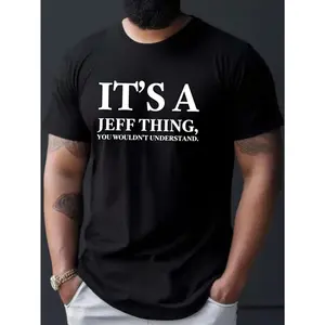 Unisex Menswear T-Shirt - 100% Soft Round Neck Short Sleeve Top, Black "IT'S A JEFF THING" Statement Print, Regular Fit Casual Streetwear Tee for Daily Wear & Outdoor Activities, All-Season