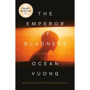 The Emperor of Gladness: Oprah's Book Club -- Ocean Vuong - Hardcover - [PRE-ORDER]